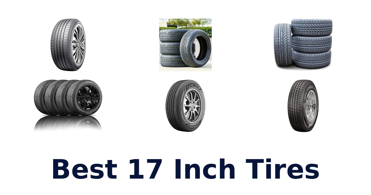 Best 17 Inch Tires