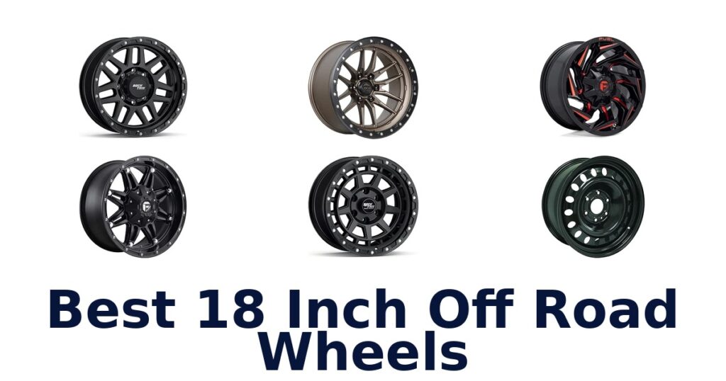 Best 18 Inch Off Road Wheels