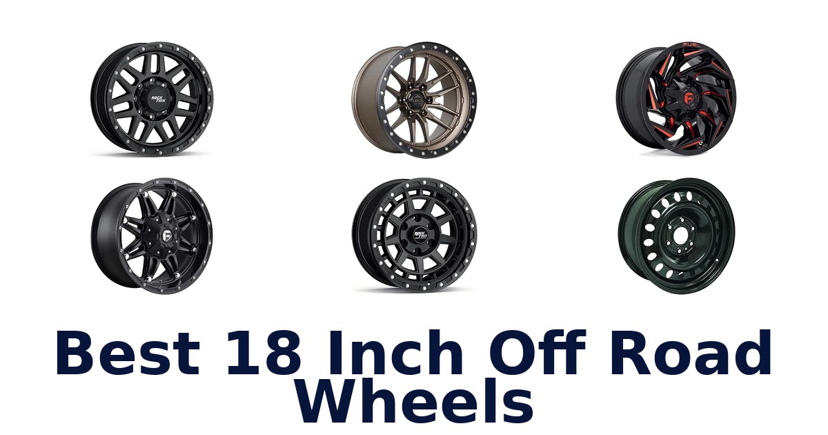 Best 18 Inch Off Road Wheels
