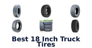 Best 18 Inch Truck Tires