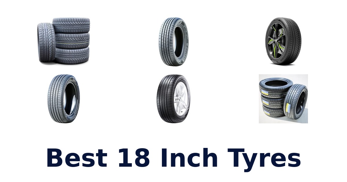 Best 18 Inch Tyres