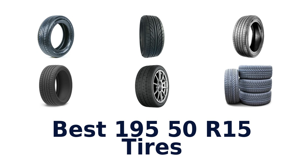 Best 195 50 R15 Tires