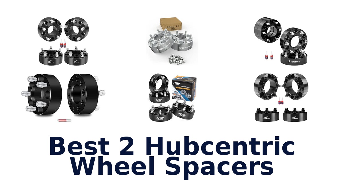 Best 2 Hubcentric Wheel Spacers