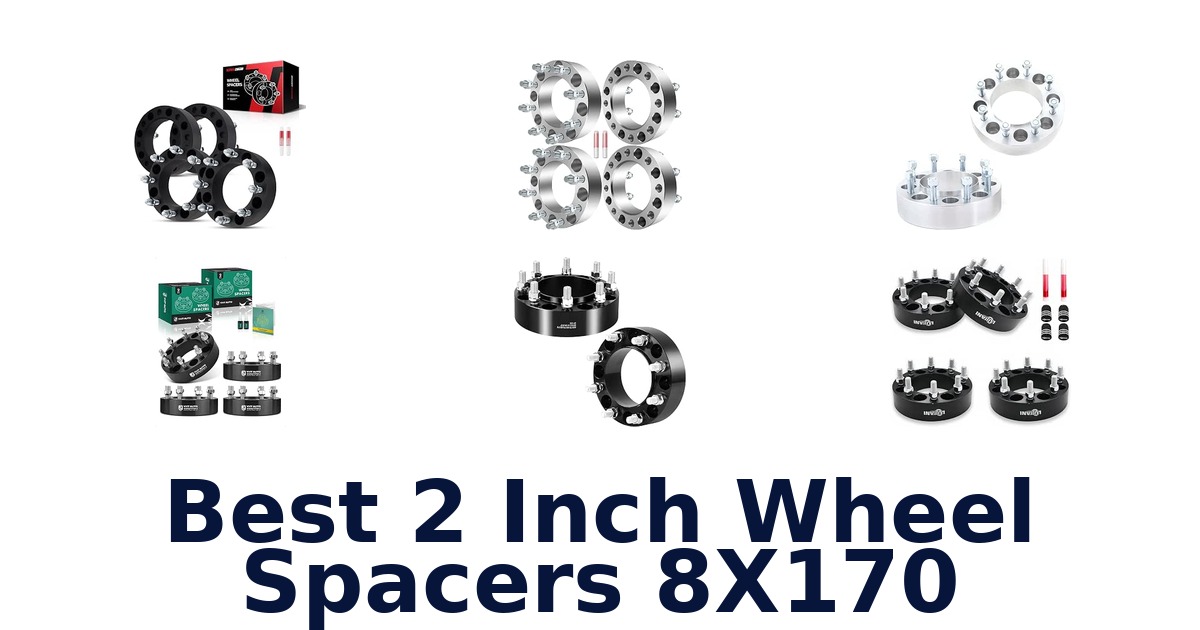 Best 2 Inch Wheel Spacers 8X170