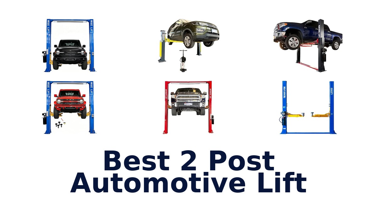 Best 2 Post Automotive Lift