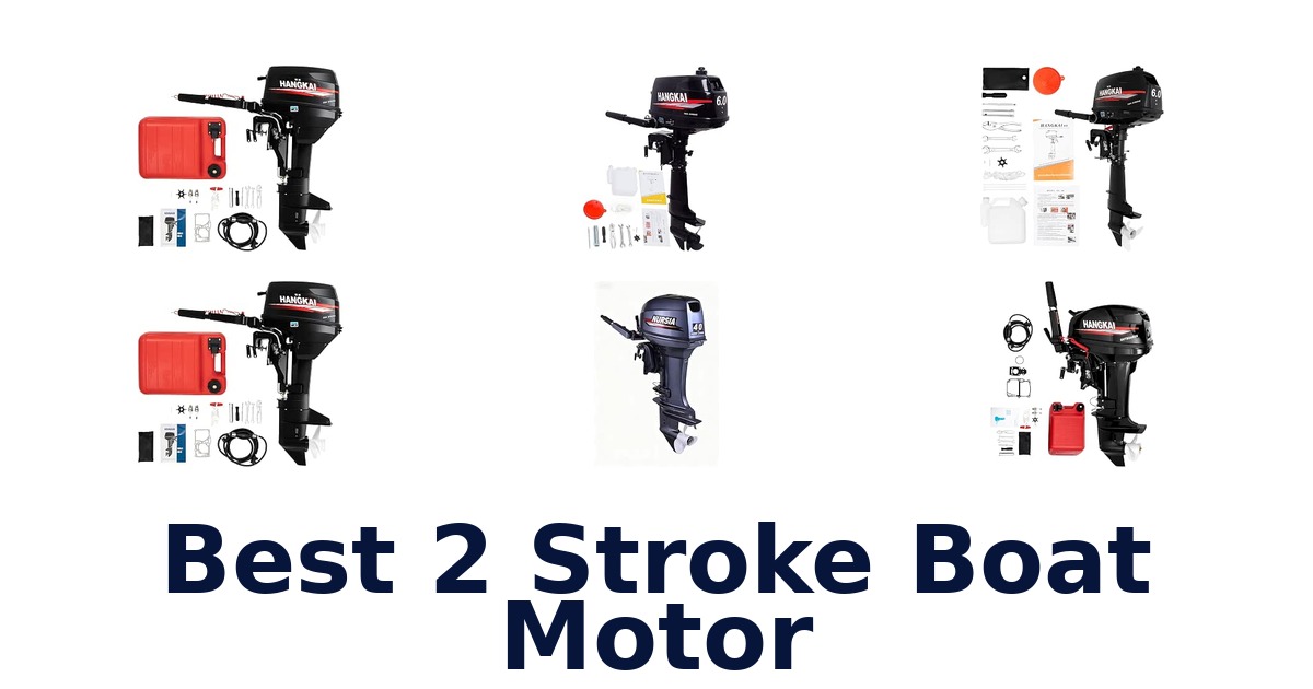 Best 2 Stroke Boat Motor