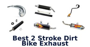 Best 2 Stroke Dirt Bike Exhaust