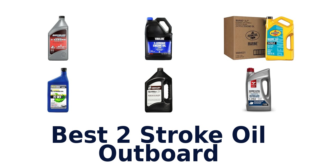 Best 2 Stroke Oil Outboard