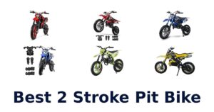 Best 2 Stroke Pit Bike