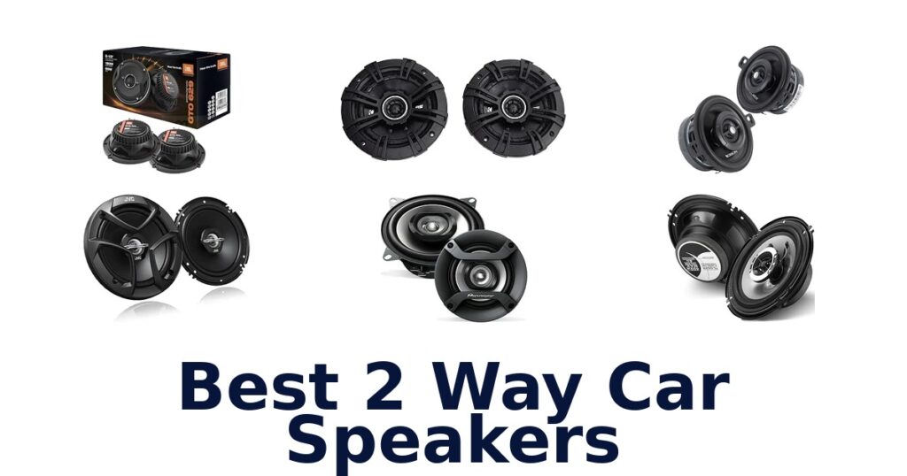 Best 2 Way Car Speakers