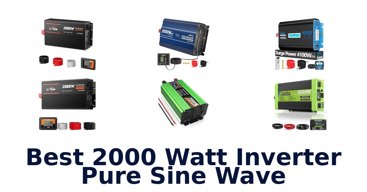 Best 2000 Watt Inverter Pure Sine Wave