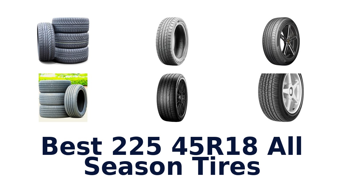 Best 225 45R18 All Season Tires