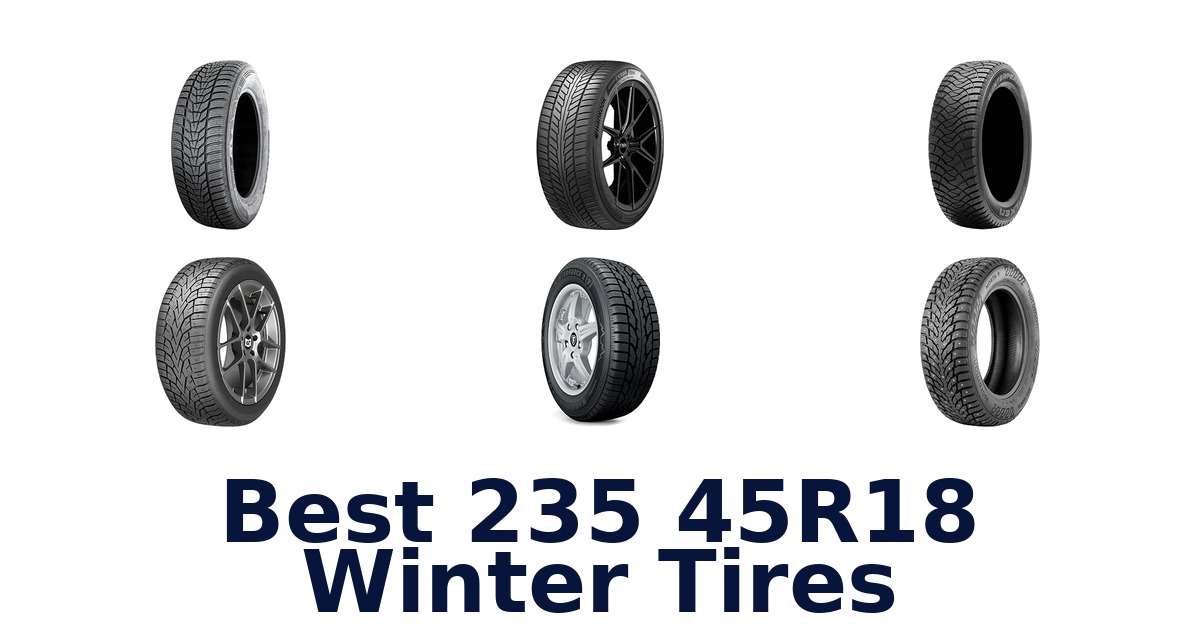 Best 235 45R18 Winter Tires