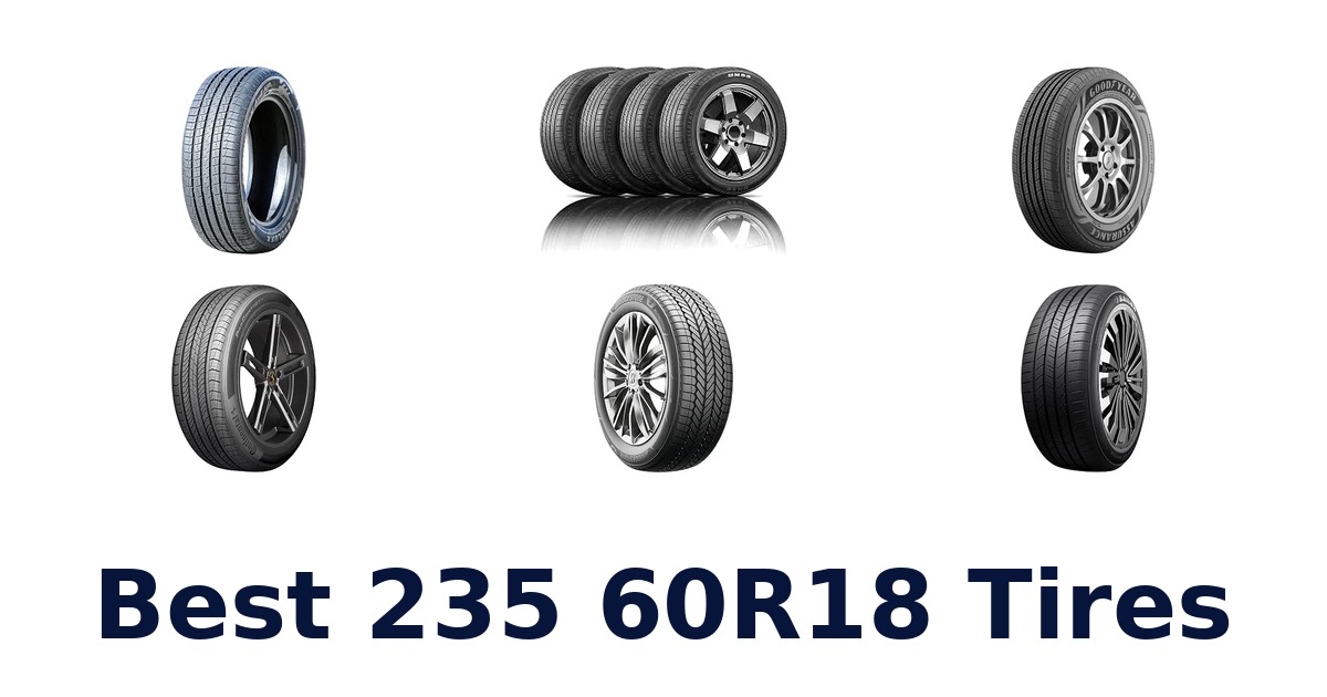 Best 235 60R18 Tires