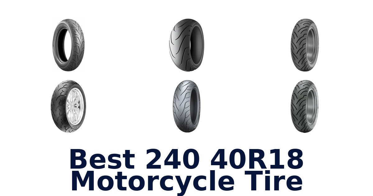 Best 240 40R18 Motorcycle Tire