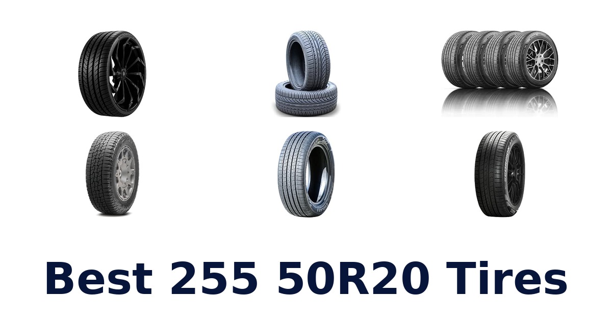 Best 255 50R20 Tires