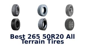 Best 265 50R20 All Terrain Tires