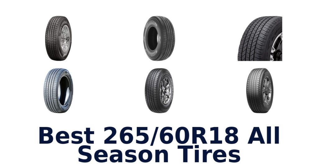 Best 265/60R18 All Season Tires