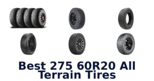 Best 275 60R20 All Terrain Tires