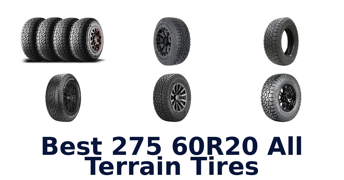 Best 275 60R20 All Terrain Tires