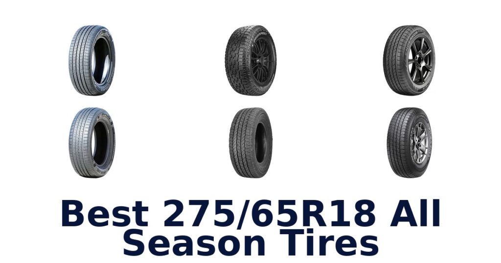 Best 275/65R18 All Season Tires