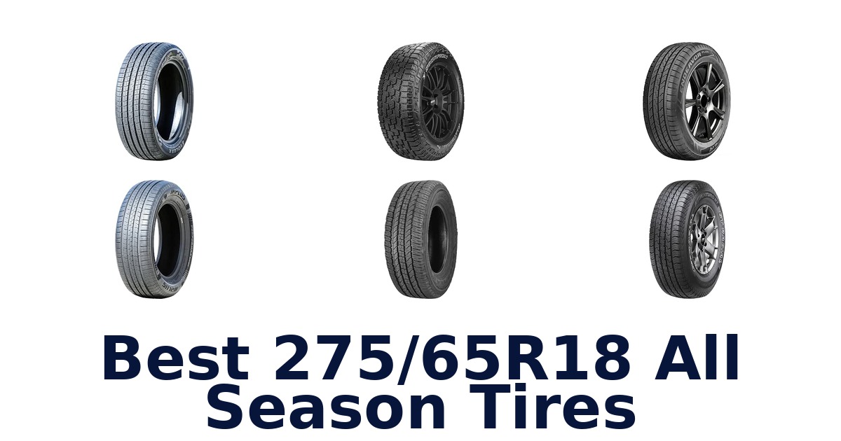 Best 275/65R18 All Season Tires