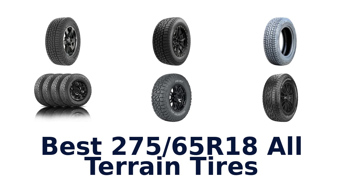 Best 275/65R18 All Terrain Tires