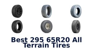 Best 295 65R20 All Terrain Tires