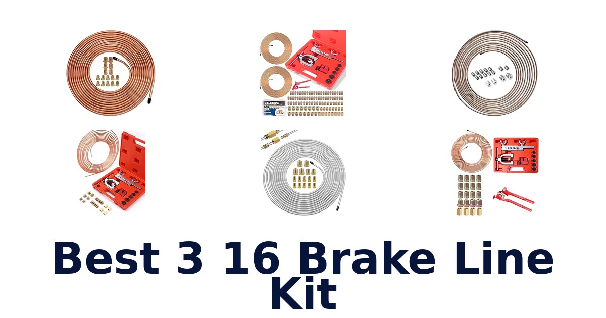 Best 3 16 Brake Line Kit