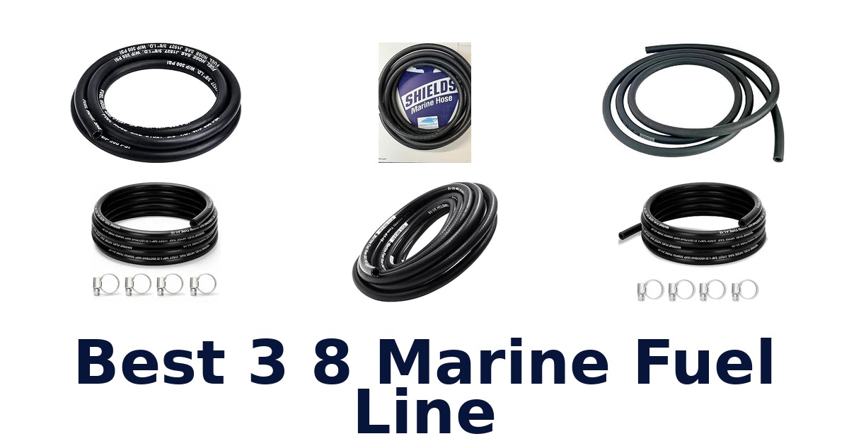 Best 3 8 Marine Fuel Line