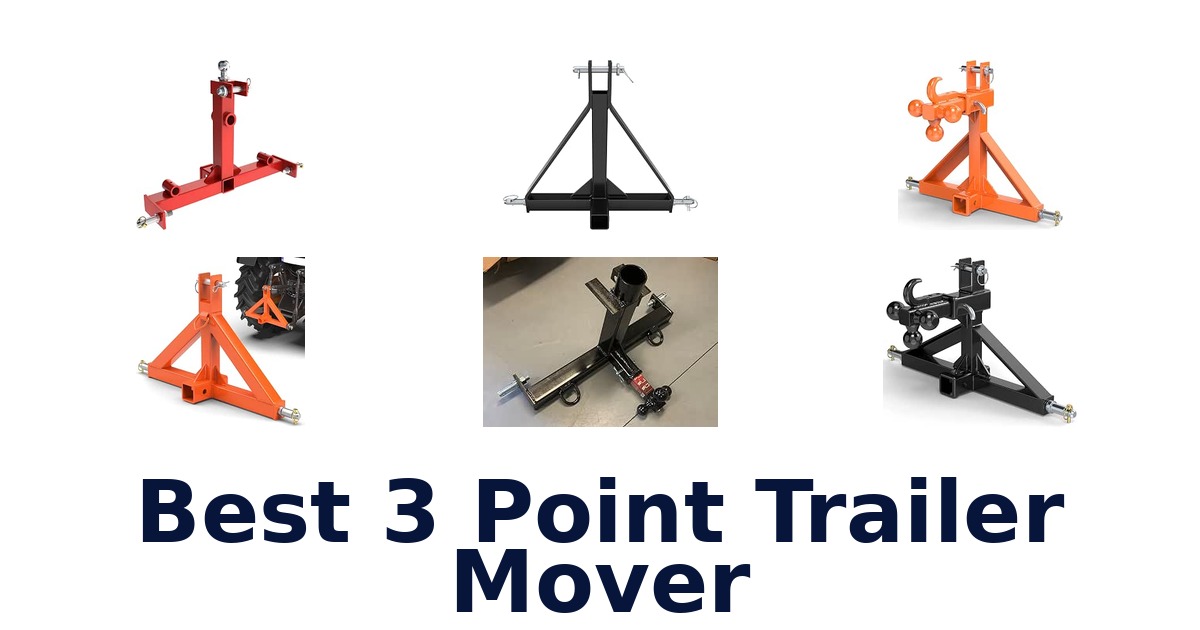 Best 3 Point Trailer Mover