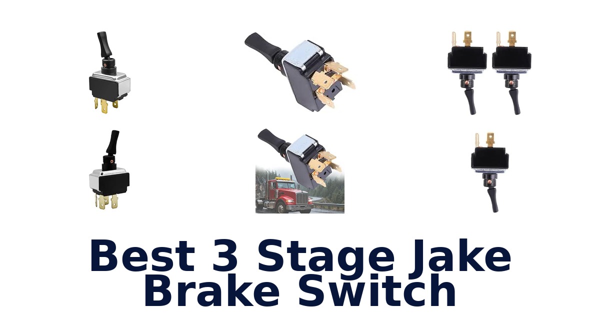 Best 3 Stage Jake Brake Switch