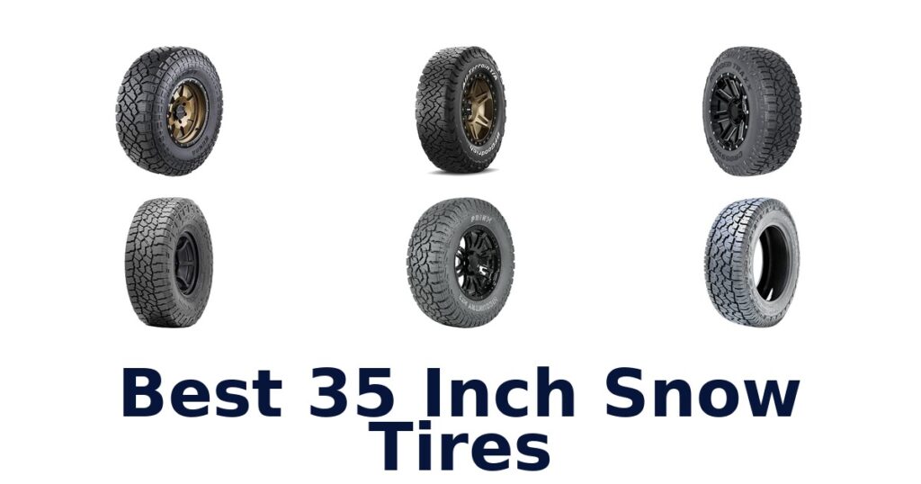 Best 35 Inch Snow Tires