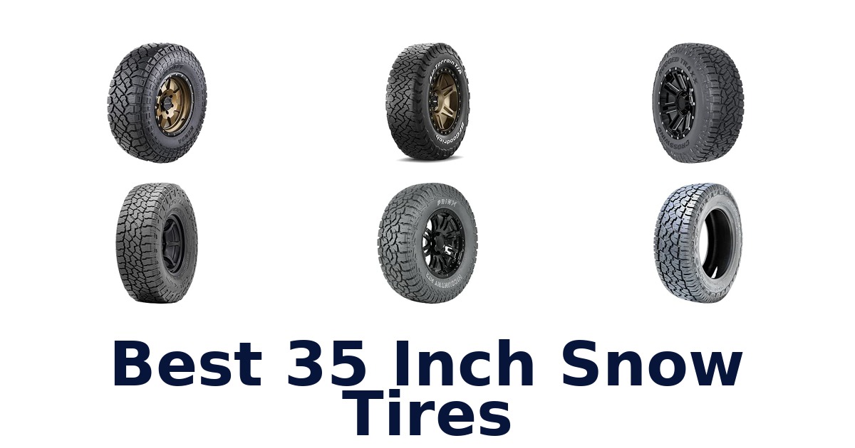 Best 35 Inch Snow Tires