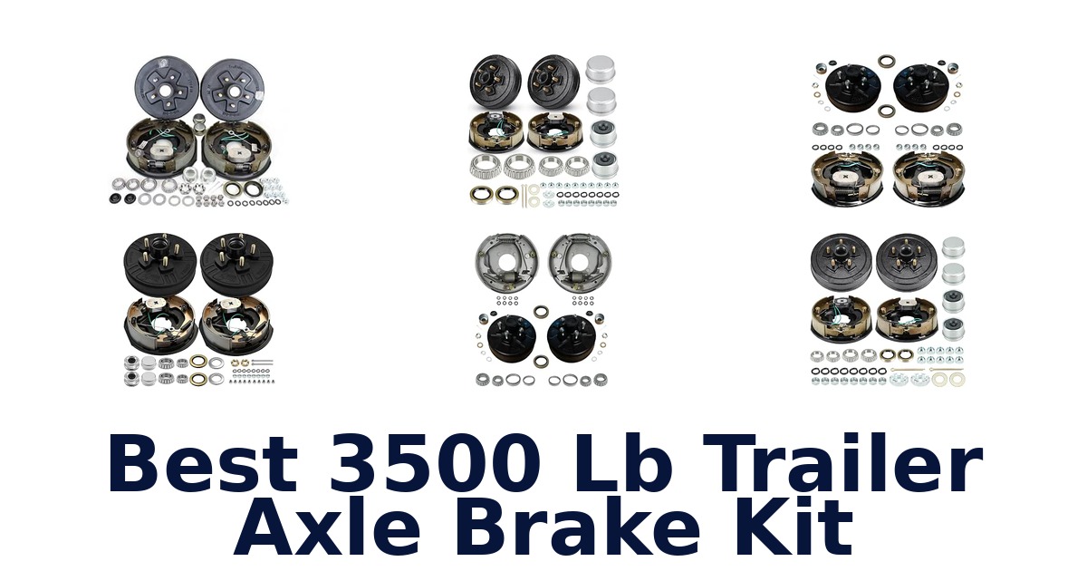 Best 3500 lb Trailer Axle Brake Kit