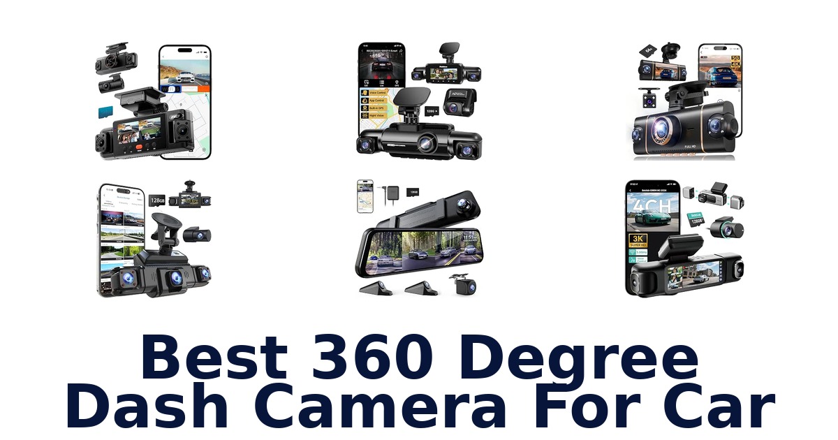 Best 360 Degree Dash Camera For Car