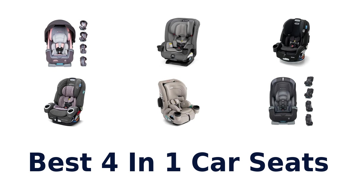 Best 4 In 1 Car Seats