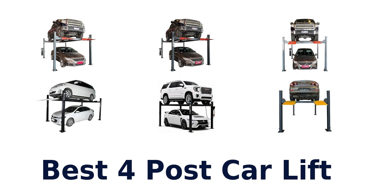 Best 4 Post Car Lift