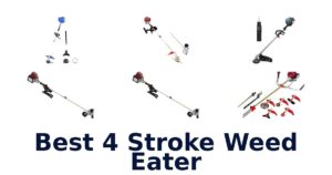 Best 4 Stroke Weed Eater