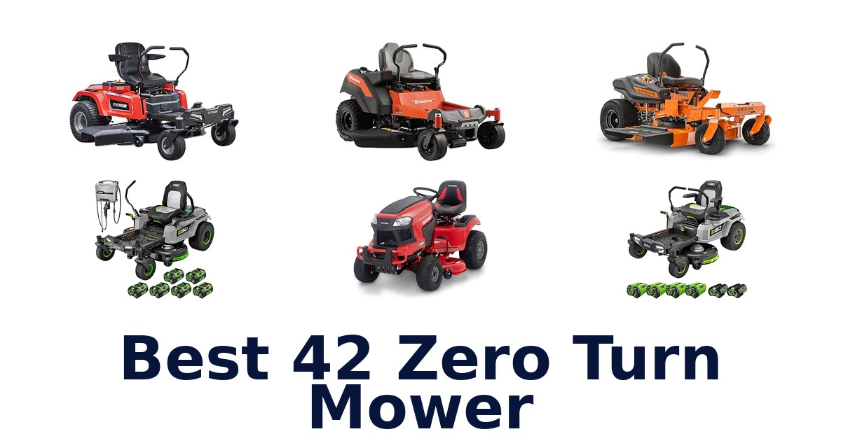 Best 42 Zero Turn Mower