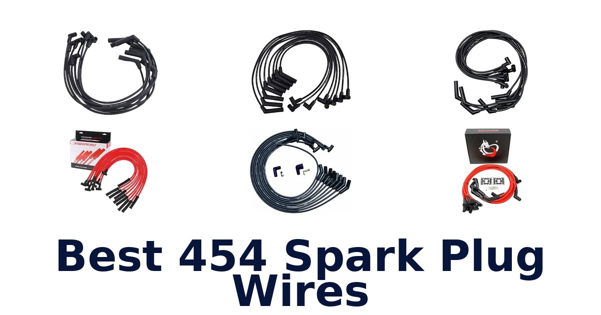 Best 454 Spark Plug Wires