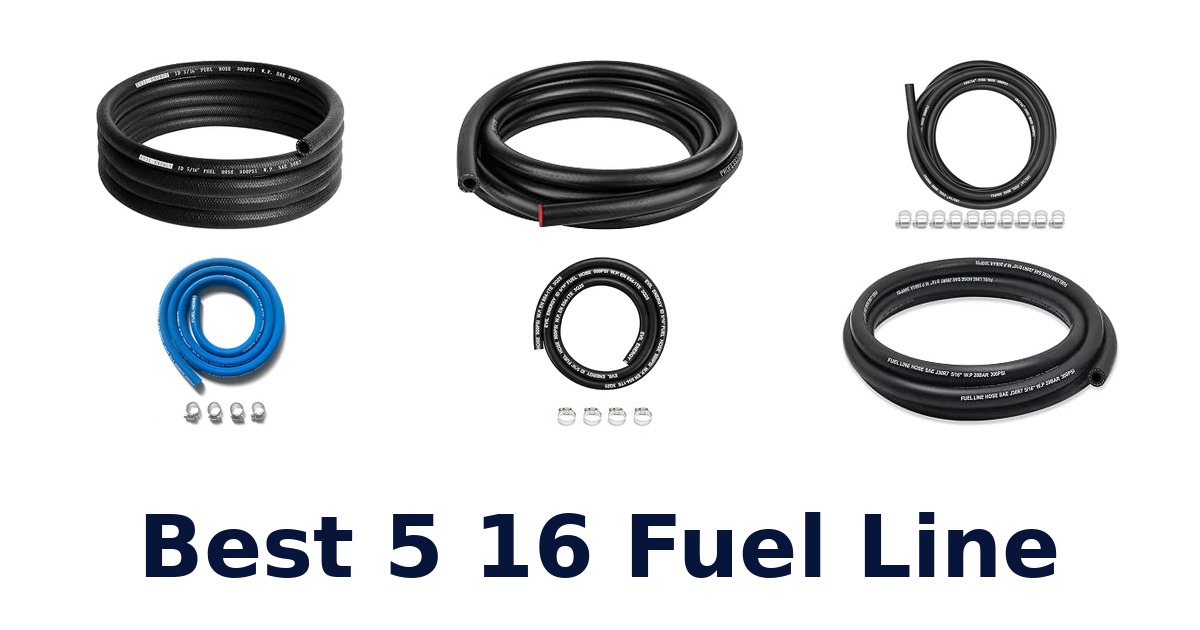 Best 5 16 Fuel Line
