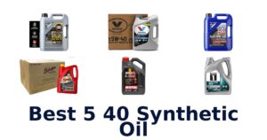 Best 5 40 Synthetic Oil