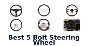 Best 5 Bolt Steering Wheel