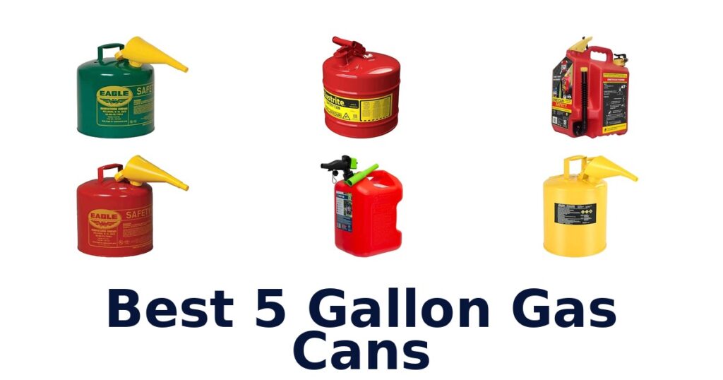 Best 5 Gallon Gas Cans