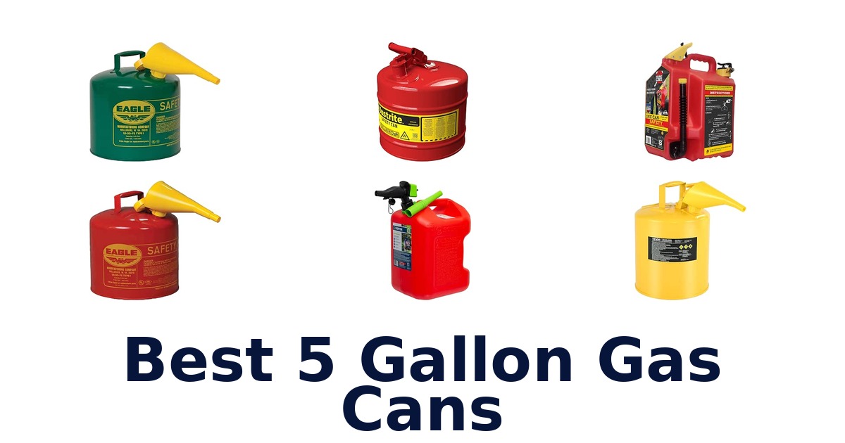 Best 5 Gallon Gas Cans