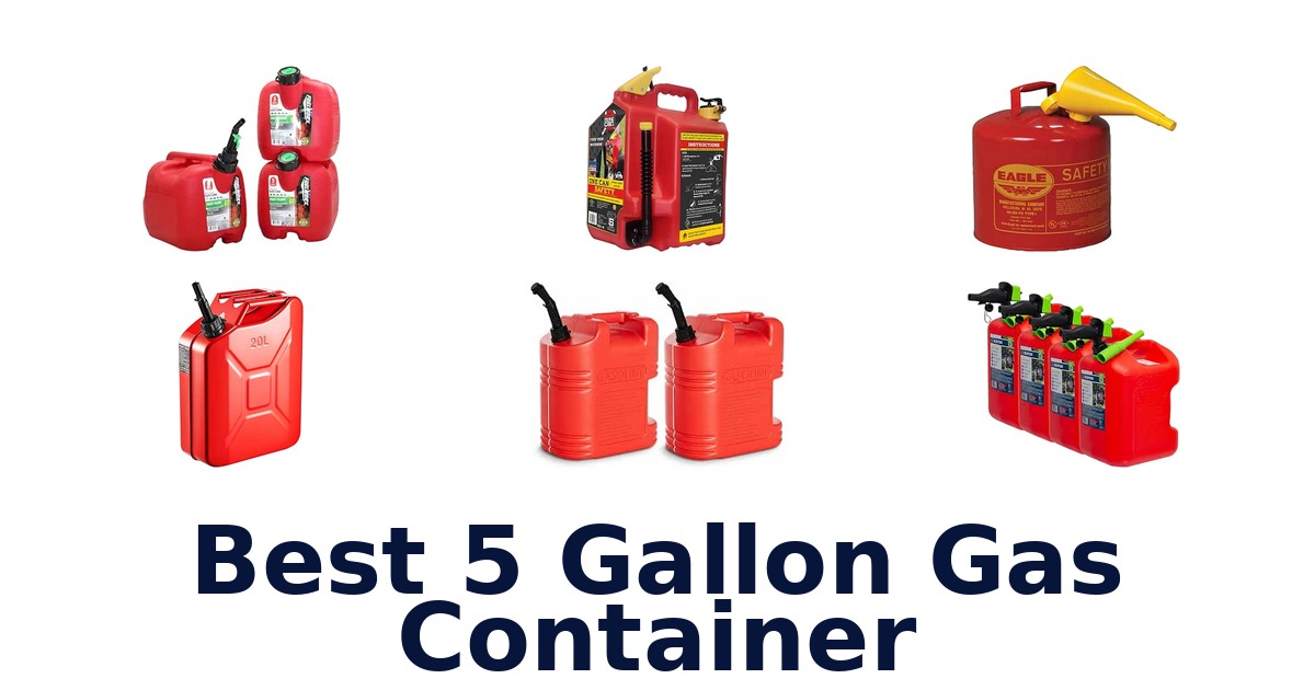 Best 5 Gallon Gas Container