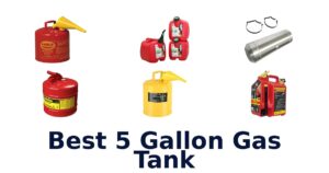 Best 5 Gallon Gas Tank