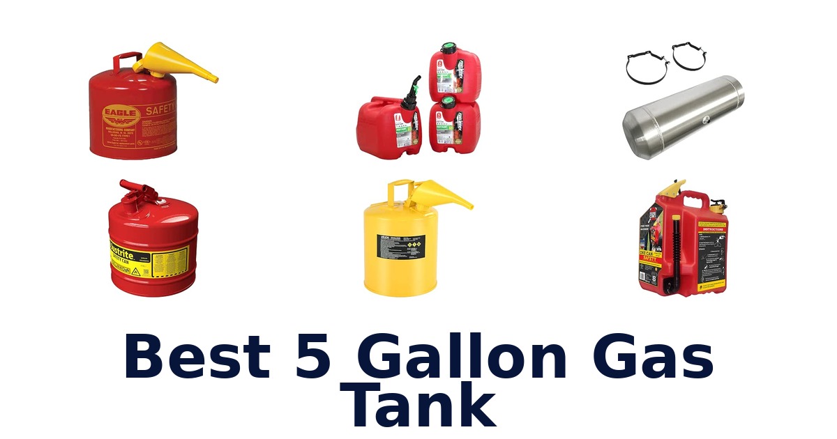 Best 5 Gallon Gas Tank