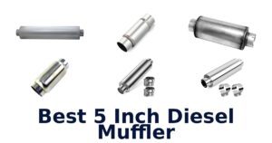 Best 5 Inch Diesel Muffler